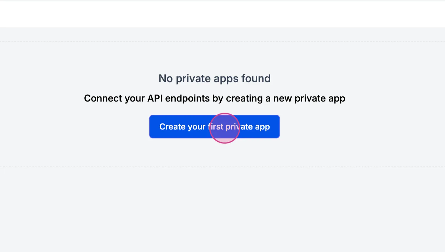 Developer Studio empty state "No private apps found" with the "Create your first private app" button clicked