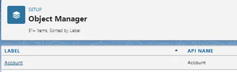Salesforce Object Manager list showing the "Account" object.