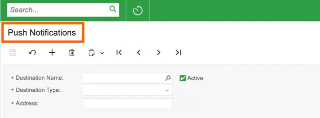Acumatica "Push Notifications" screen with empty Destination Name, Destination Type and Address fields