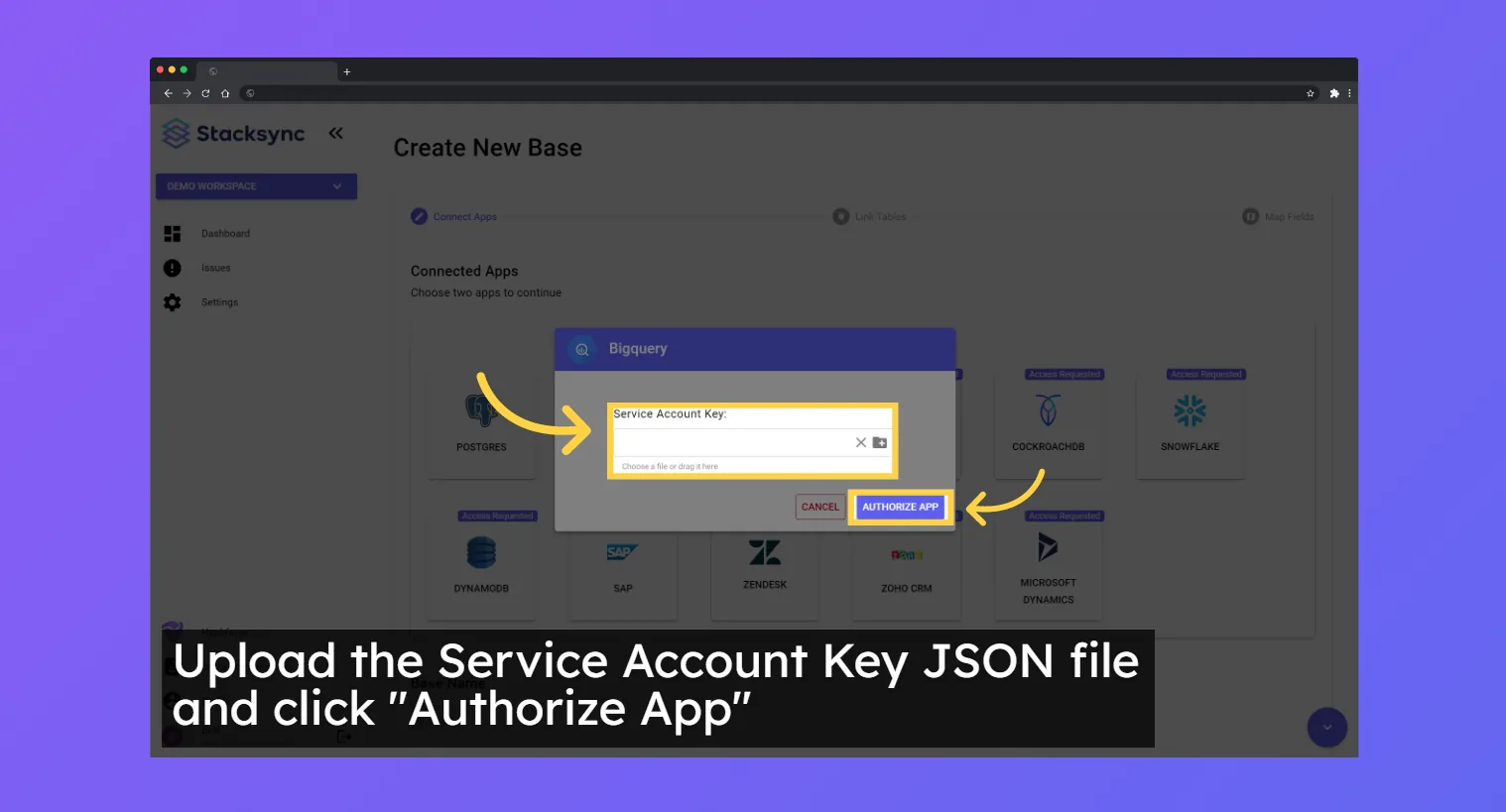 Stacksync BigQuery dialog with the "Service Account Key" file upload field and the "Authorize App" button highlighted.